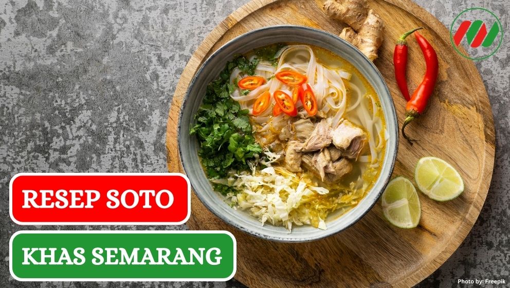 Resep Soto Semarang yang Cocok Untuk Bisnis Rumahan